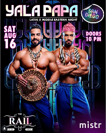 Yala Papa San Diego: The Gay Latin x Middle Eastern Party