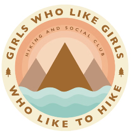 Girls Who Like Girls Who Like To Hike