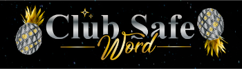 Club Safe Word