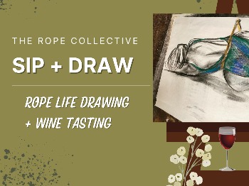 Sip + Draw: Life Drawing + Wine Tasting