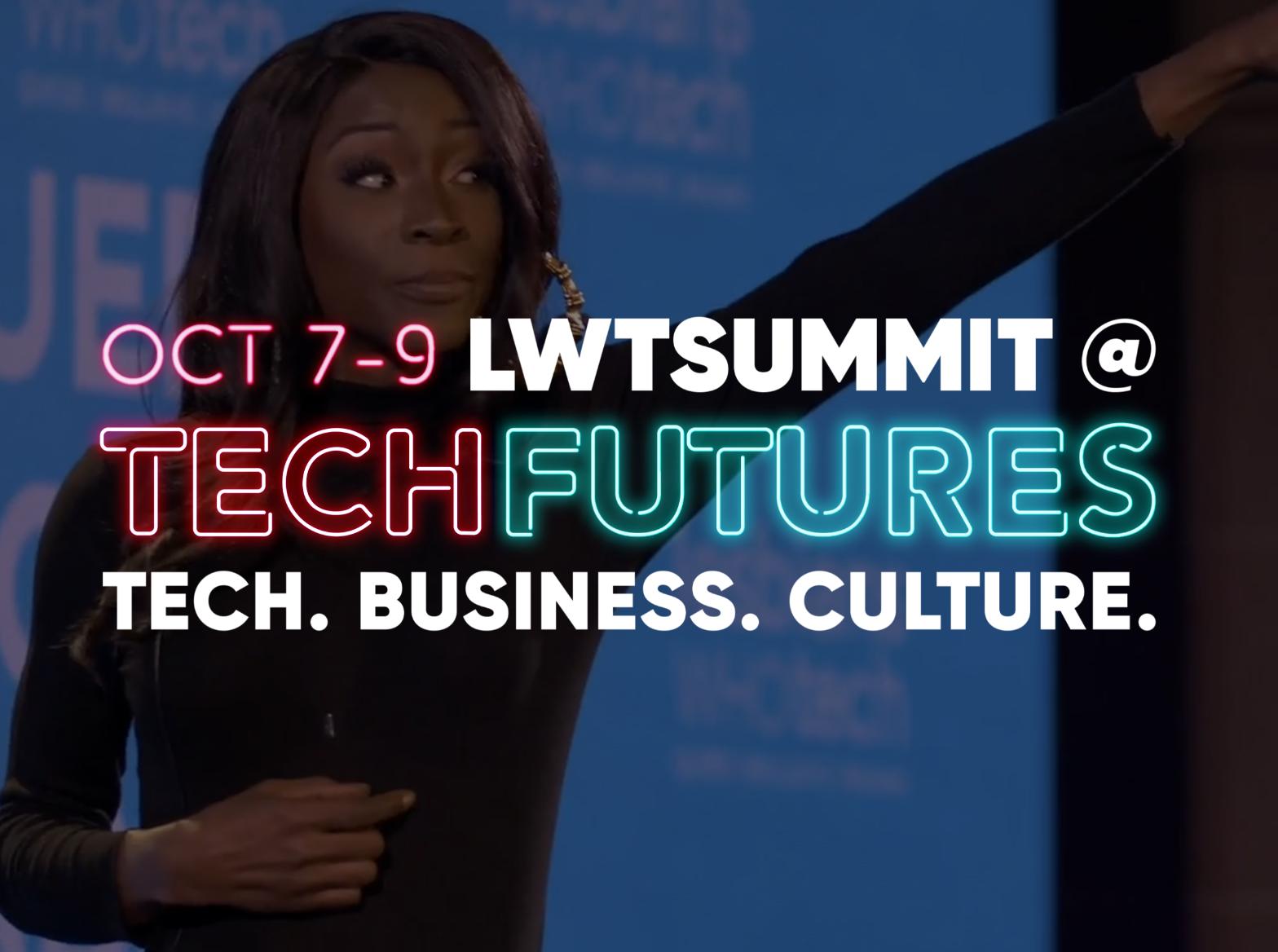 LWTSummit @ TechFutures