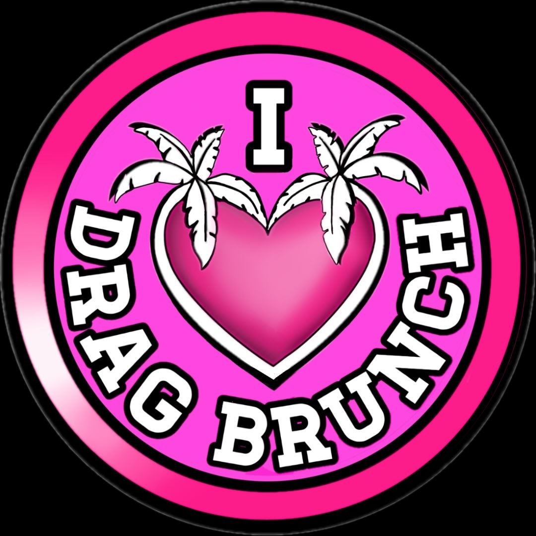 I Heart Drag Brunch