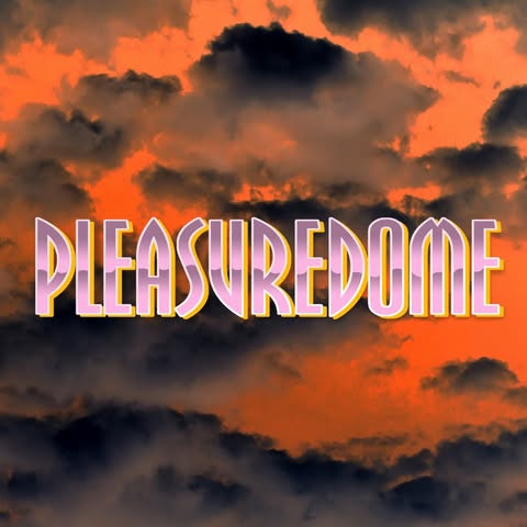 Pleasuredome