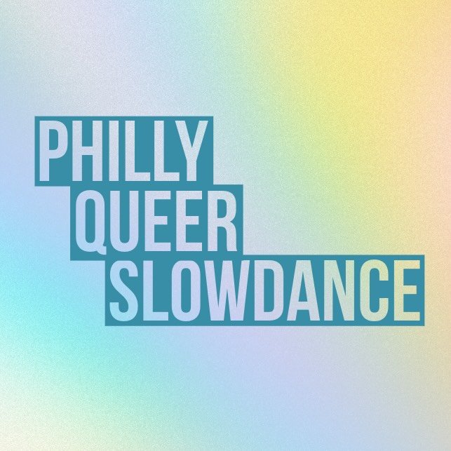 Philly Queer Slowdance