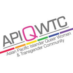 Asian Pacific Islander Queer Women & Transgender Community (APIQWTC)