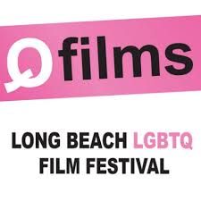 QFilms Long Beach LGBTQ Film Festival