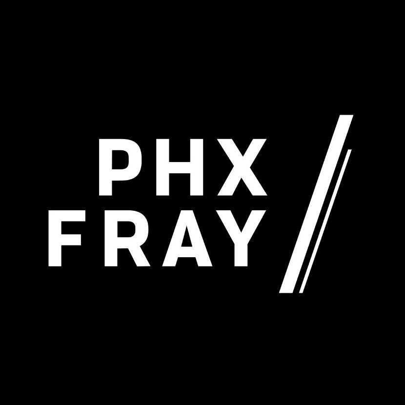 PHX Fray
