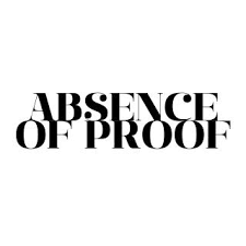 Absence of Proof