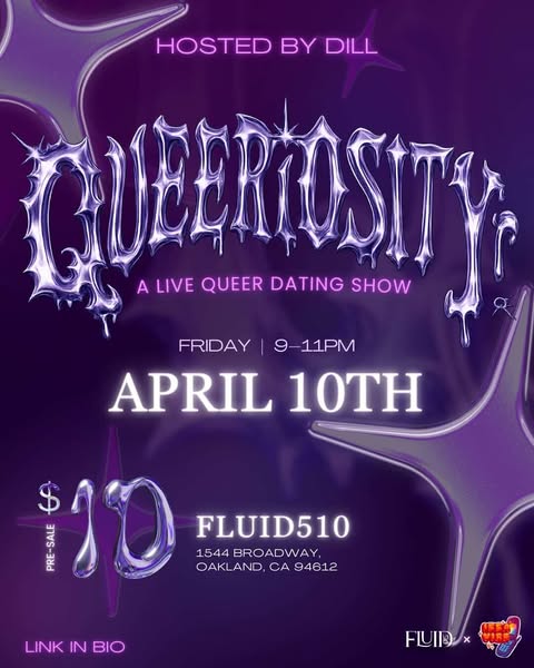 LIVE Lesbian Dating Show! Queeriosity x Fluid510 Oakland, CA