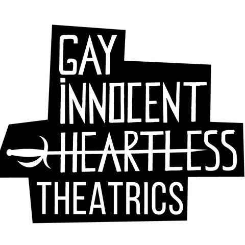 Gay Innocent Heartless Theatrics
