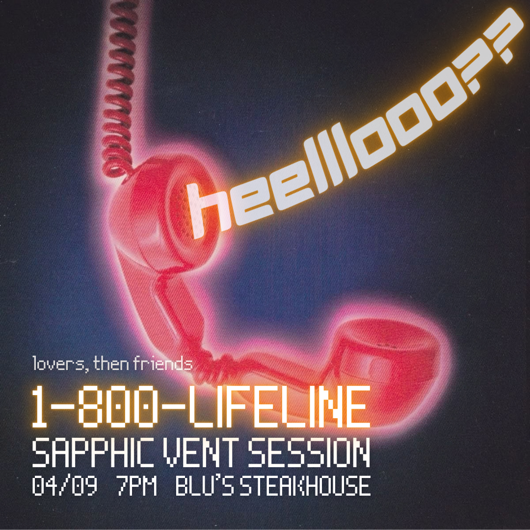 Lovers, Then Friends: 1-800-LIFELINE