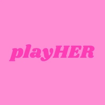playHER