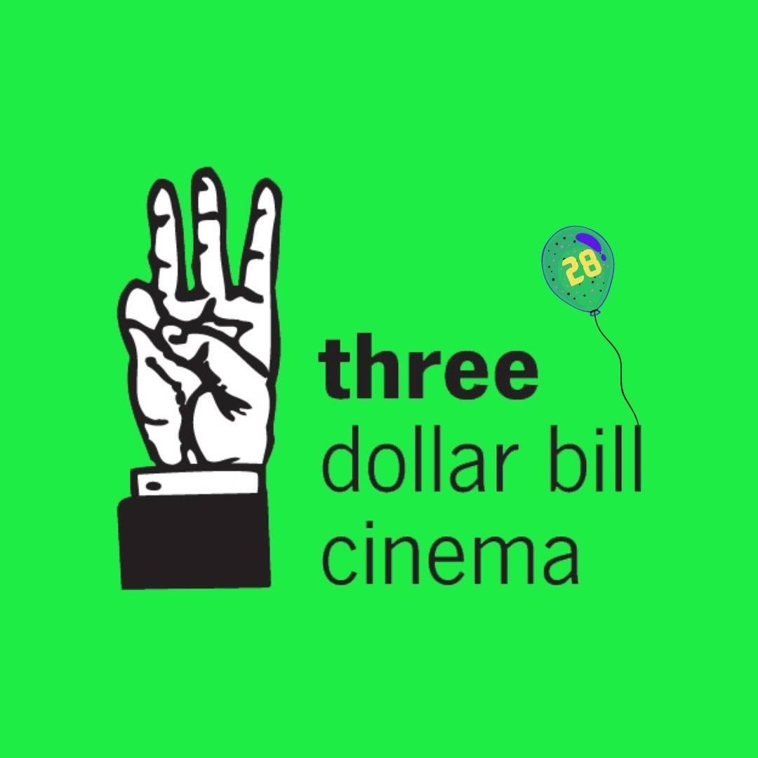 Three Dollar Bill Cinema