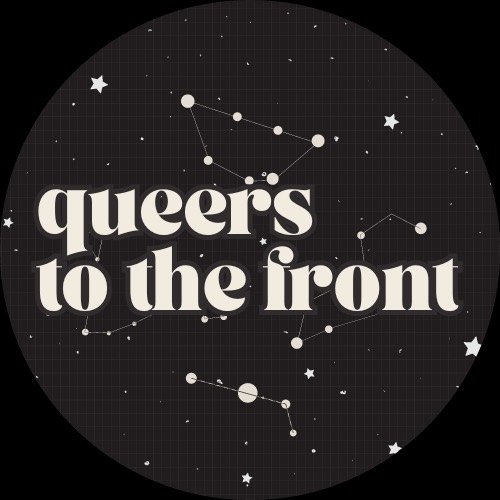 Queers To The Front (Comedy Open Mic)