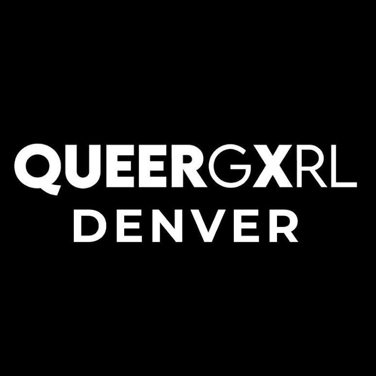 QueerGxrl Denver