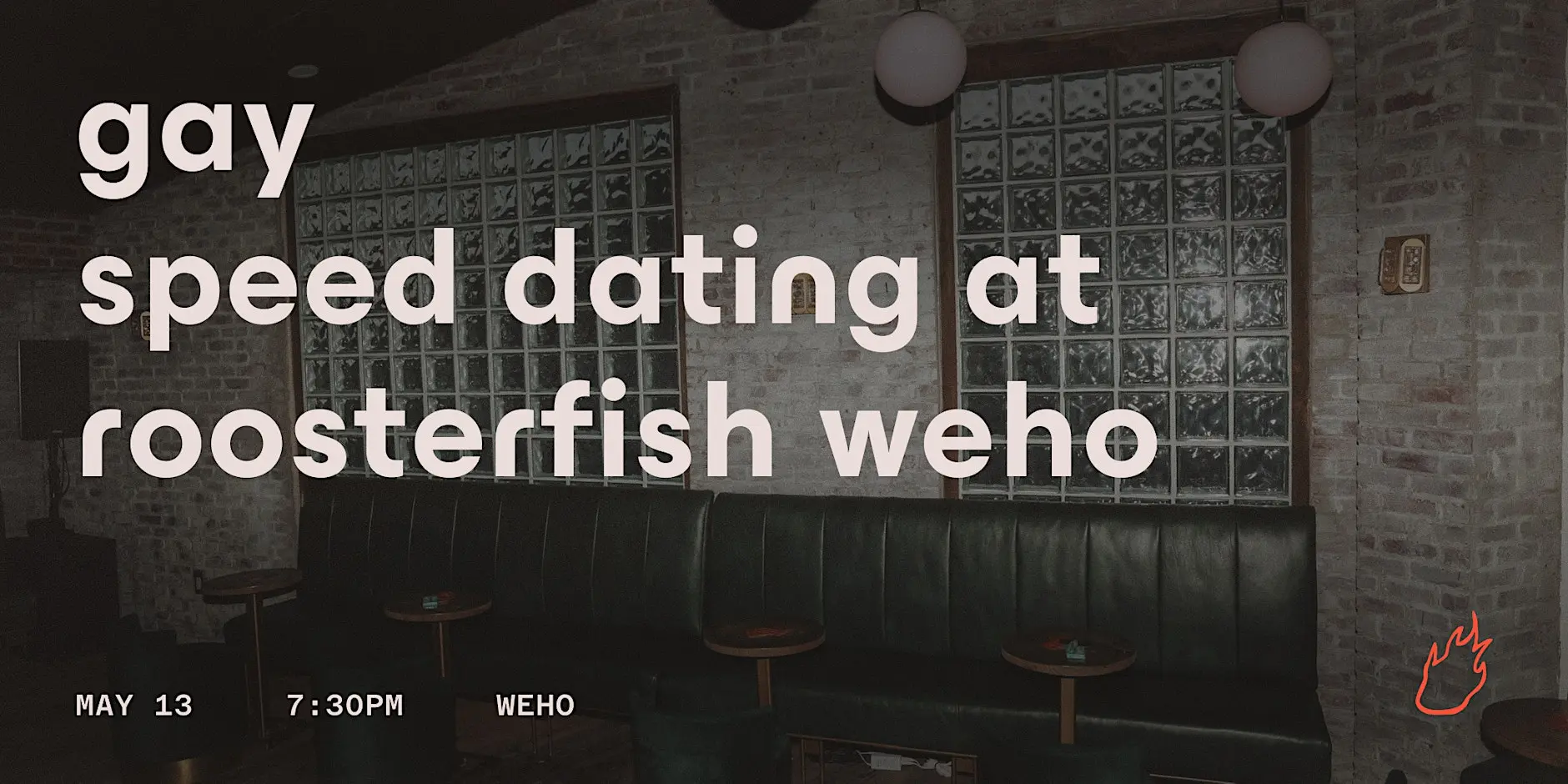 Friend or Flame Gay Speed Dating | Roosterfish | Weho