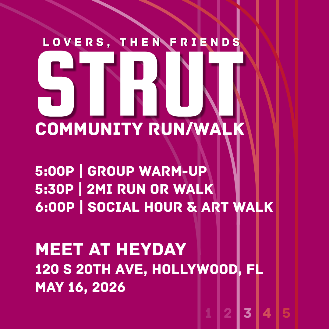 Lovers, Then Friends: STRUT