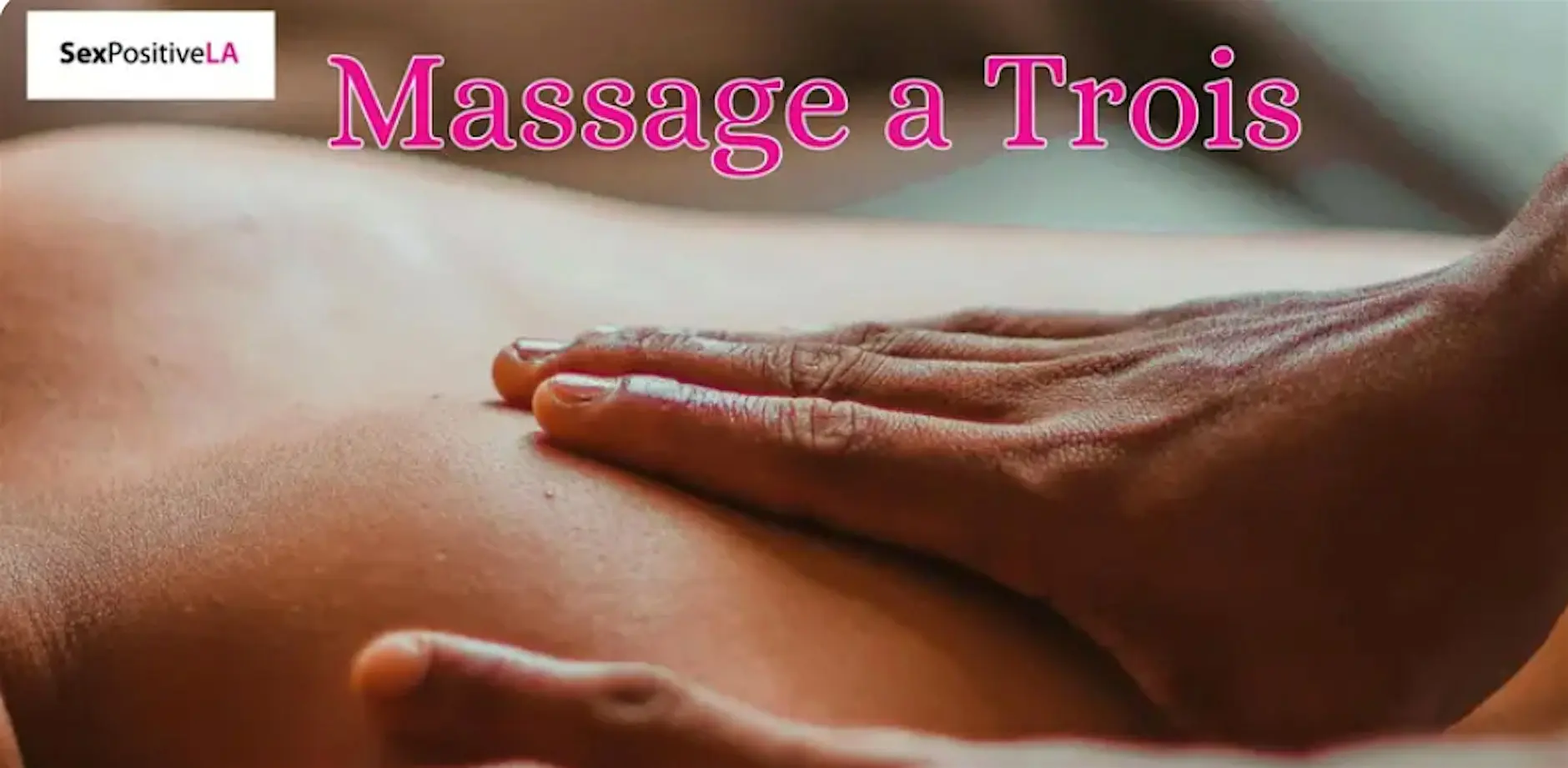 Massage-a-Trois