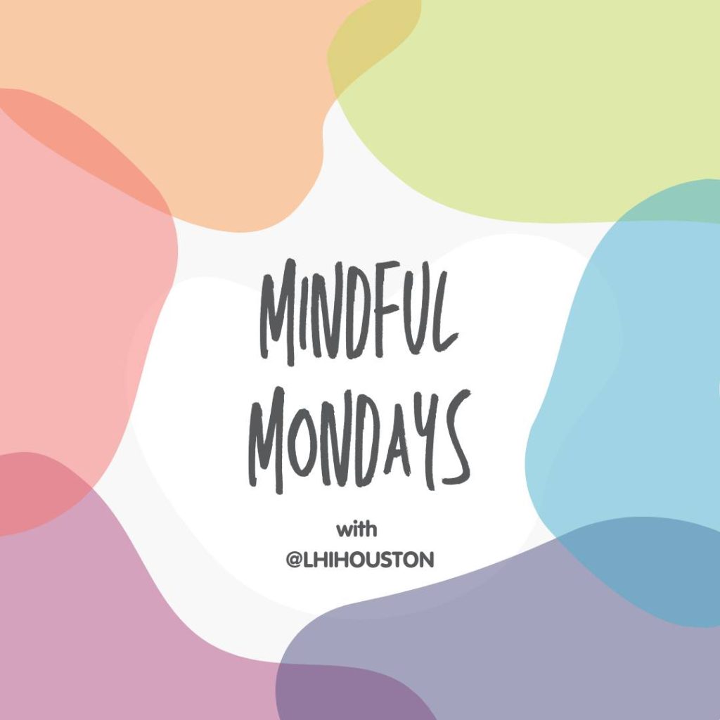 Mindful Mondays