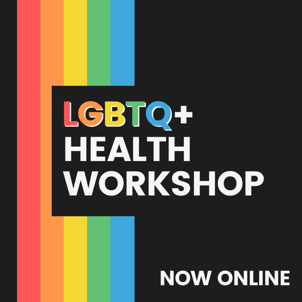 LGBTQ+ Health Workshop
