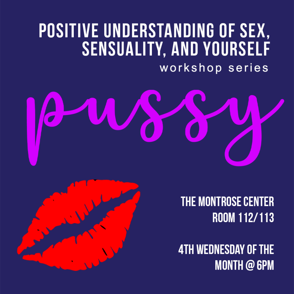 PUSSY (A Positive Understanding of Sex, Sensuality, and Yourself)