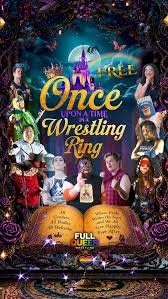 ONCE UPON A TIME IN A WRESTLING RING