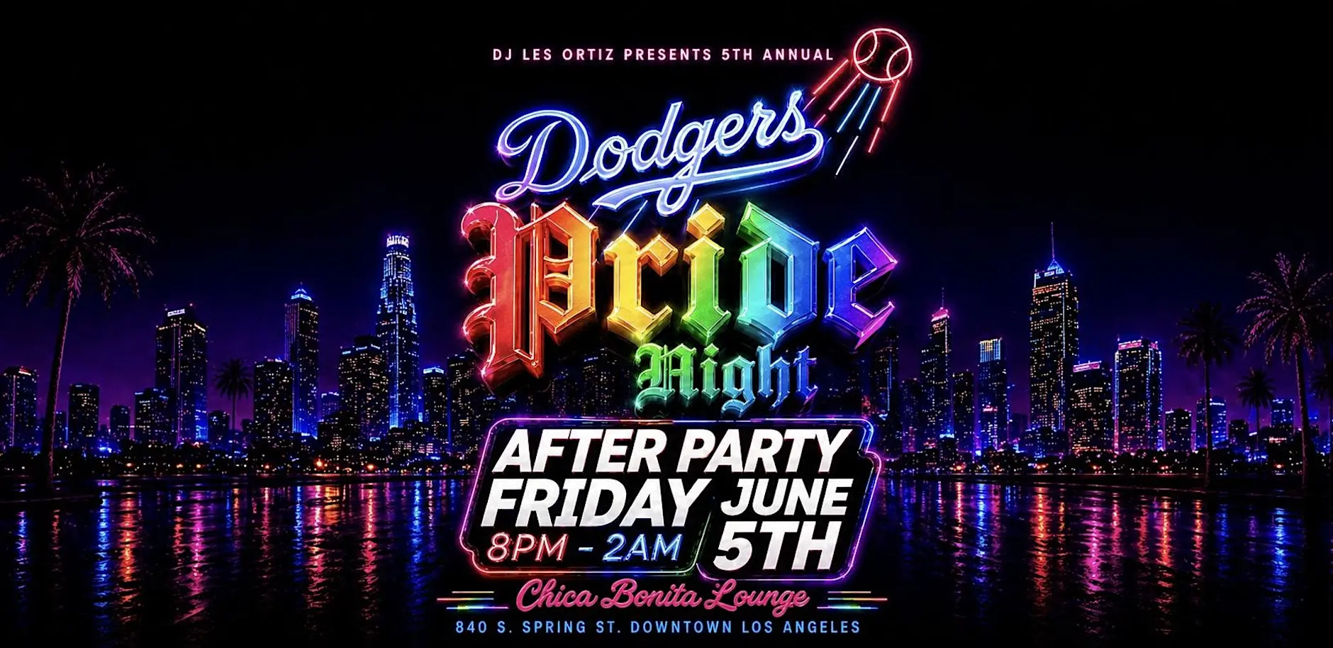 Dodger Pride Night After Party at Chica Bonita Lounge