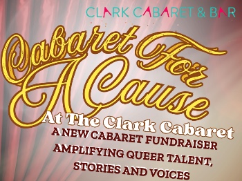 Cabaret for A Cause: Seasonal Cabaret Benefit Extravagaaanza!