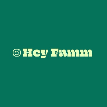 Hey Famm