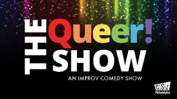 ComedySportz Philadelphia — The Queer Show