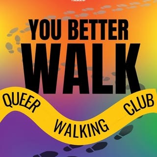 You Better Walk