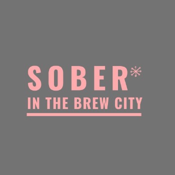 Sober in the Brew City