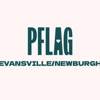 PFLAG Evansville / Newburgh