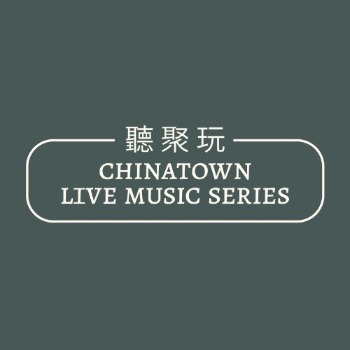 Chinatown Live Music Series