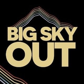 Big Sky OUT (Winter Pride Week)