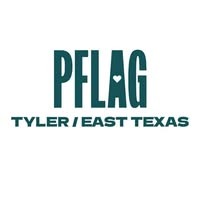 PFLAG Tyler / East Texas