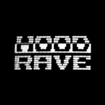 Hood Rave