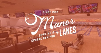 Manor Lanes (Tuesday Nighters, Thursday Nighters and Bear Bowl LGBTQ leagues)