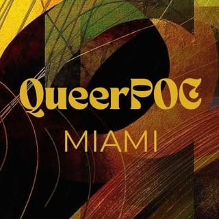 Lesbian/Queer POC of Miami (QueerPOCMiami)