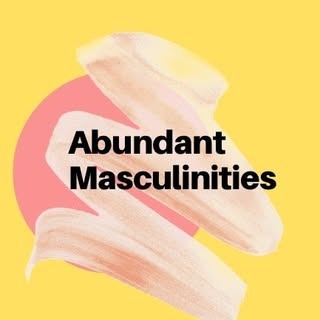 Abundant Masculinities (Unbound Communities)