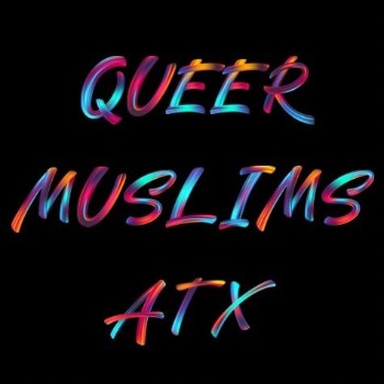 Queer Muslims of ATX
