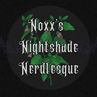 Noxx's Nightshade Nerdlesque