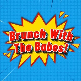 Brunch With The Babes