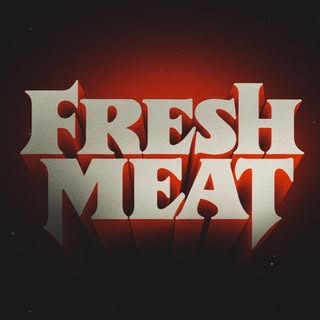FRESH MEAT (Eileen Dover)