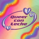 Queer Con Leche