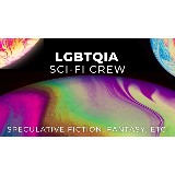 LGBTQIA Sci-Fi and Speculative Fiction Book Crew