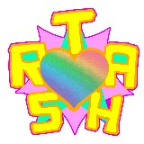 Trans Rights Art Saves + Heals (TRASH)