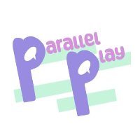 Parallel Play (Dilly Dally)